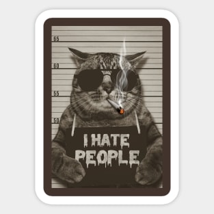 CAT I HATE PEOPLE Sticker